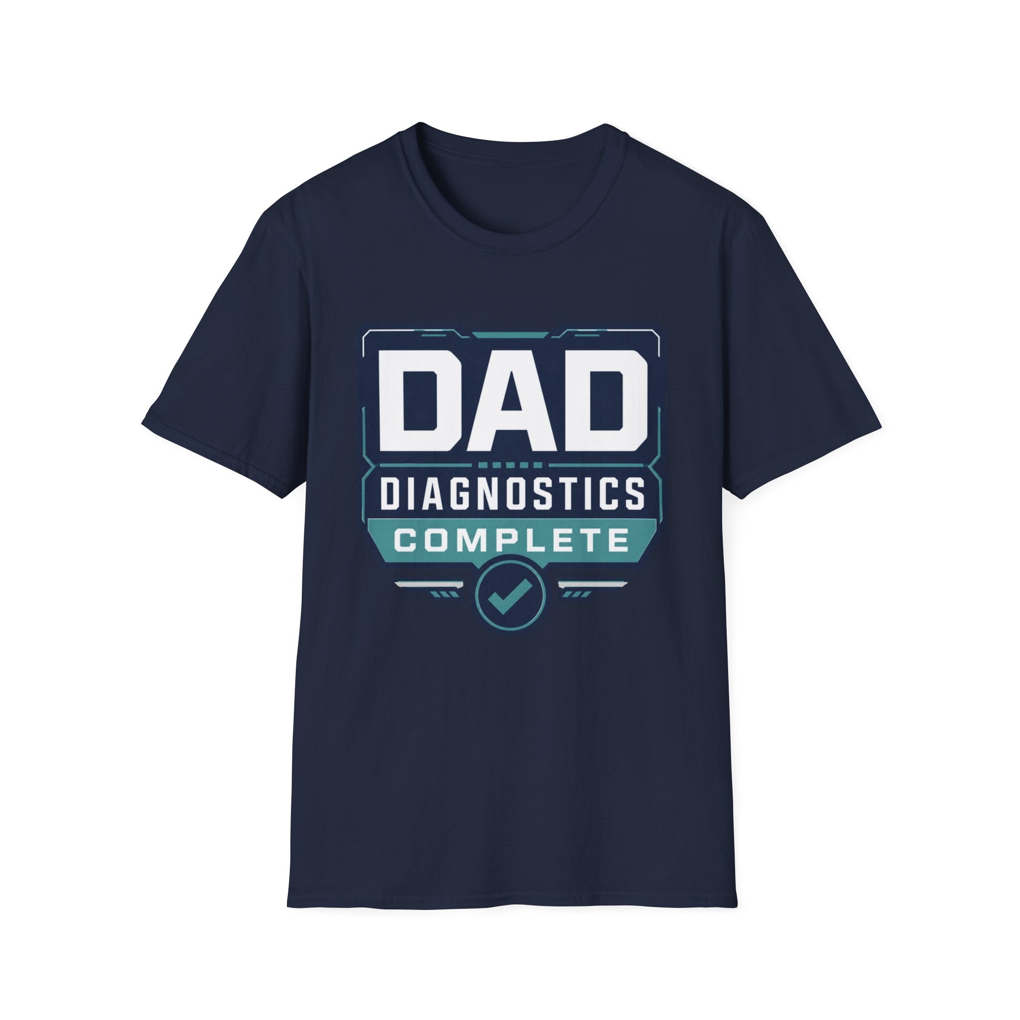 Dad Diagnostics Complete T-Shirt
