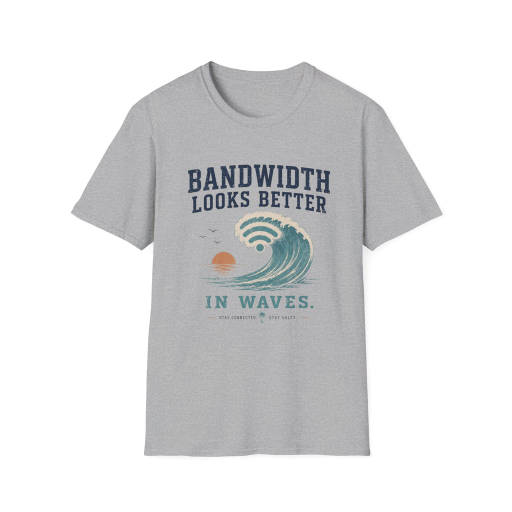 Bandwidth Looks Better in Waves T-Shirt