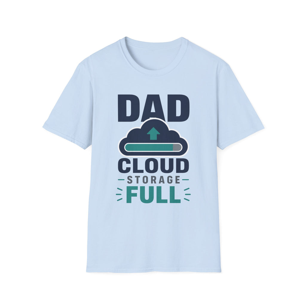 Dad Cloud Storage Full T-Shirt