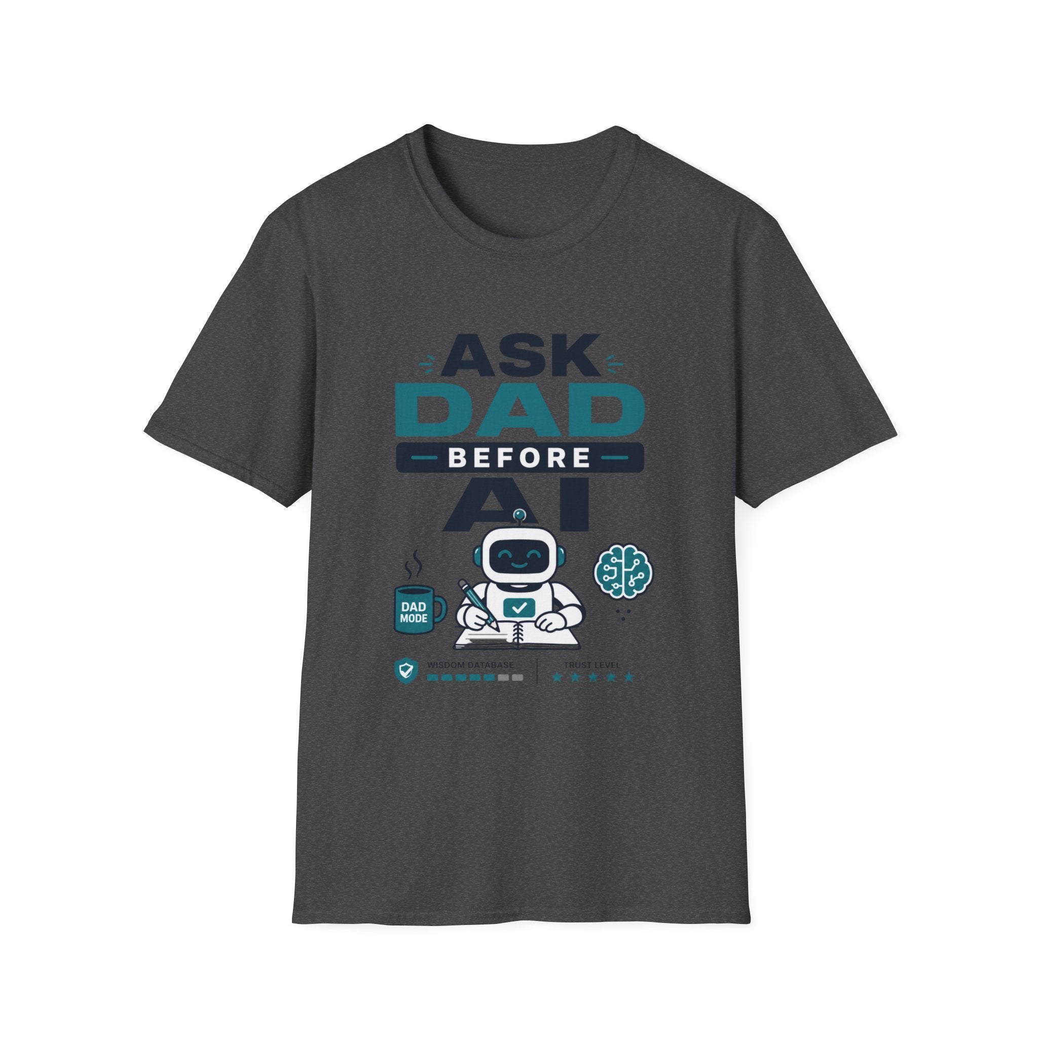 Ask Dad Before AI Retro Robot T-Shirt