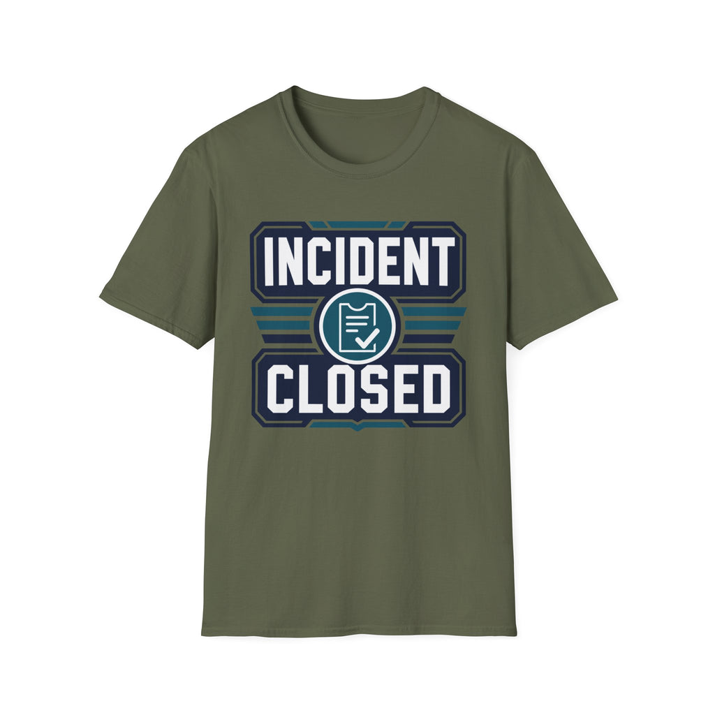 Incident Closed T-Shirt