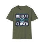 Incident Closed T-Shirt