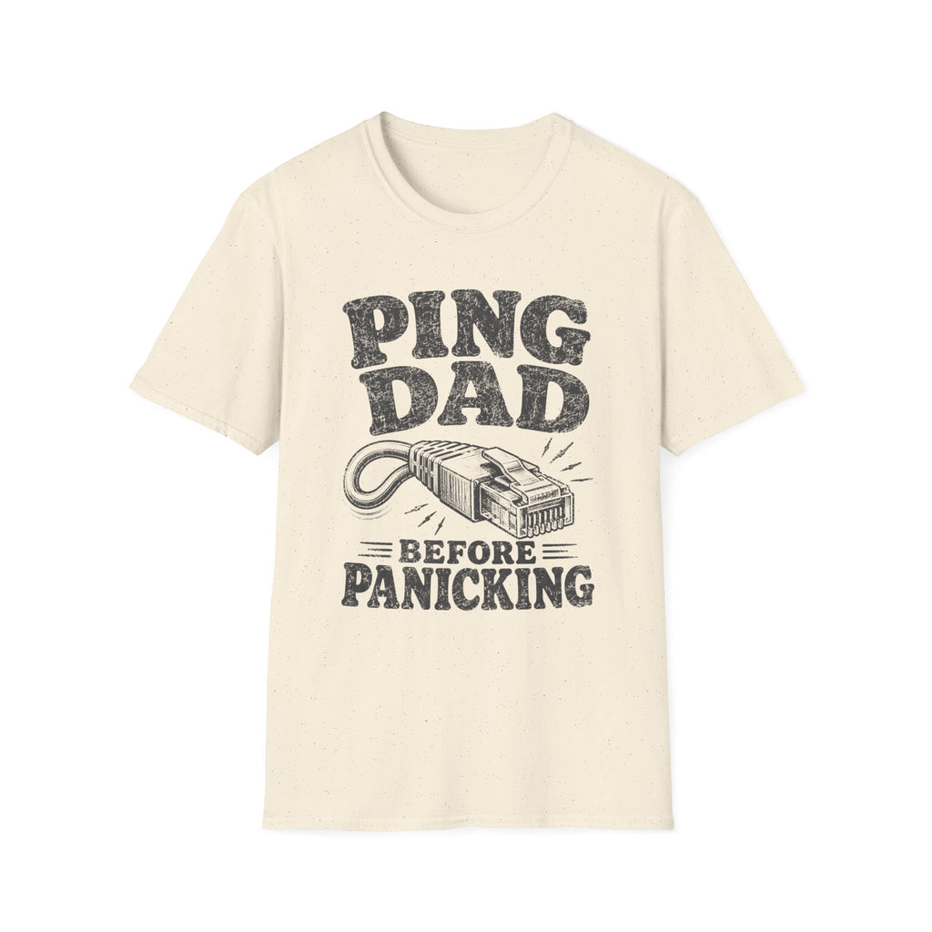 Ping Dad Before Panicking T-Shirt