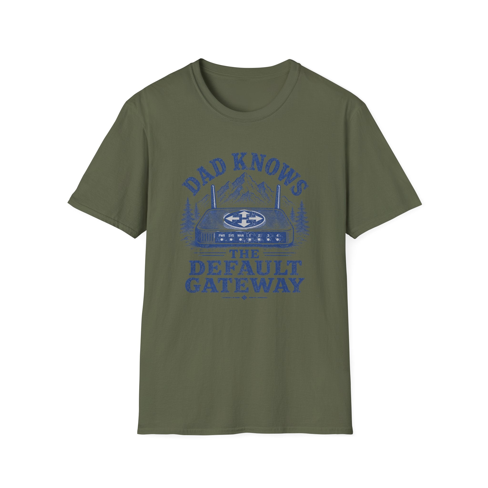 Dad Knows the Default Gateway T-Shirt