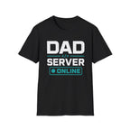 Dad Server Online T‑Shirt