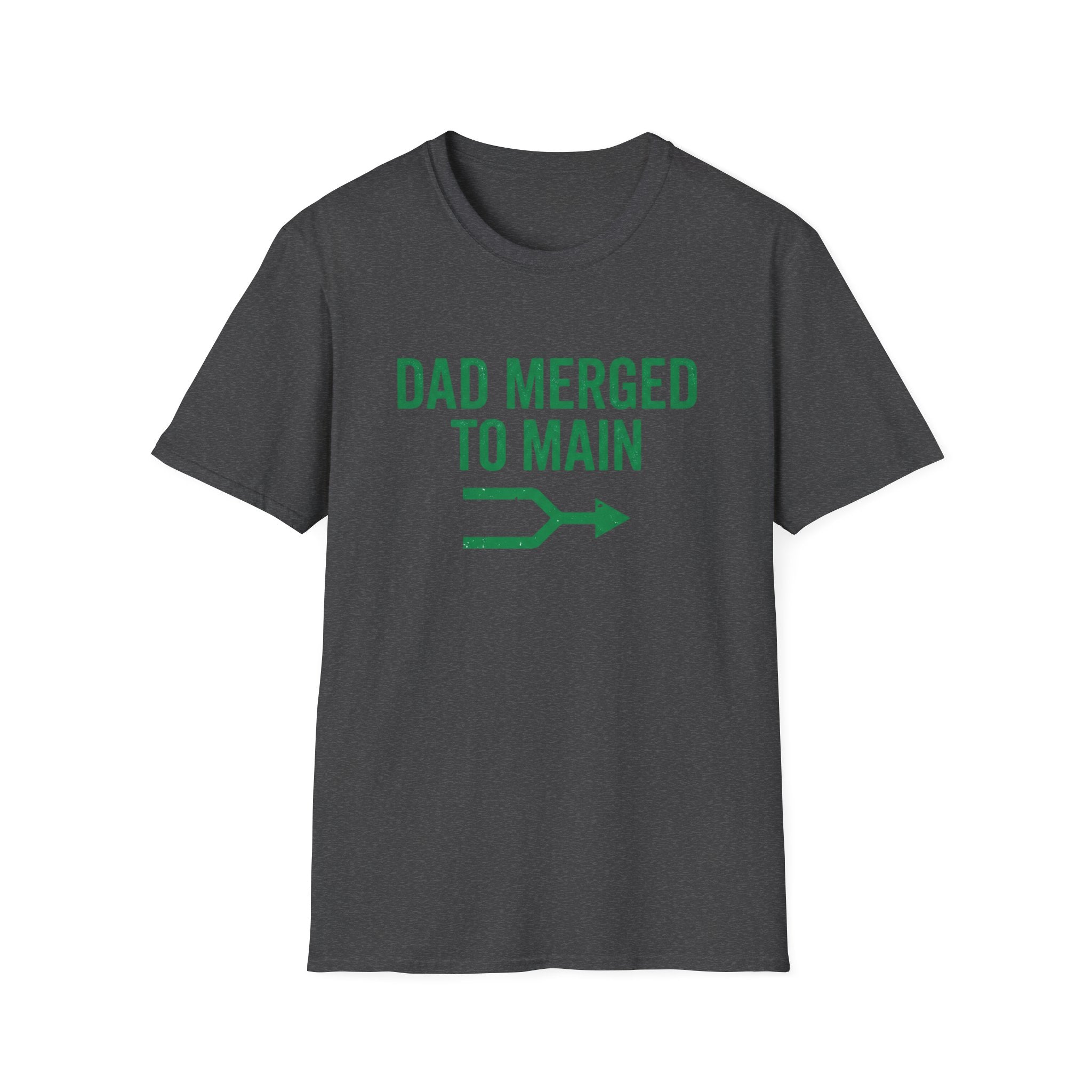 Dad Merged To Main T-Shirt