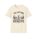 The Last Good Remote T-Shirt
