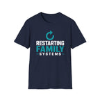 Restarting Family Systems T-Shirt