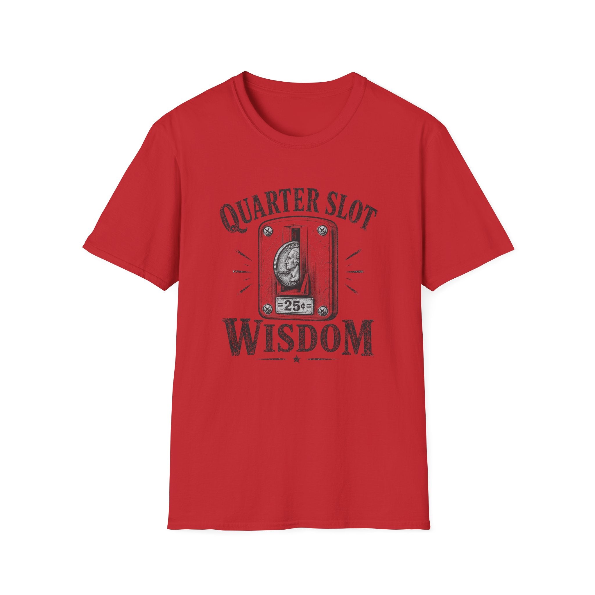Quarter Slot Wisdom T-Shirt