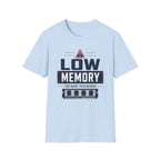 Low Memory Too Many Passwords T-Shirt