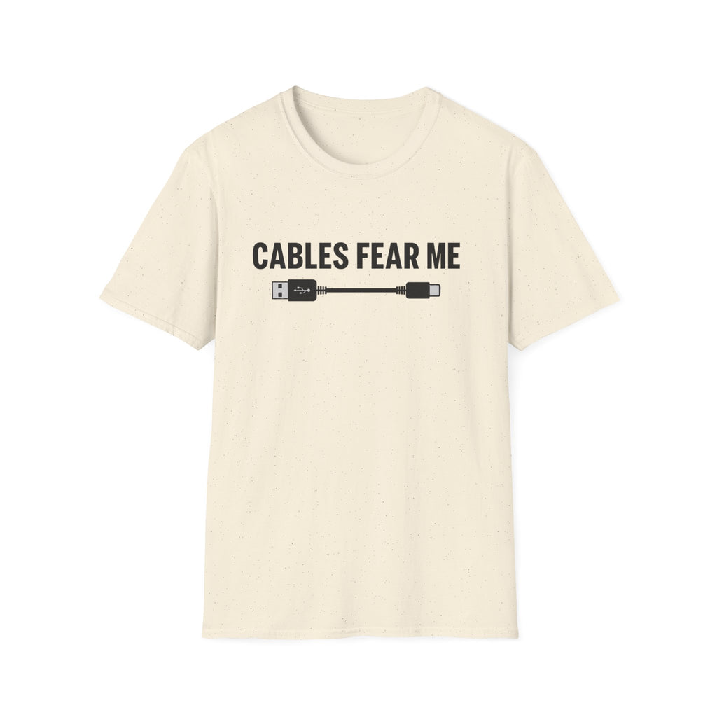 Cables Fear Me T-Shirt