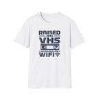 Raised on VHS Running on WiFi  T-Shirt