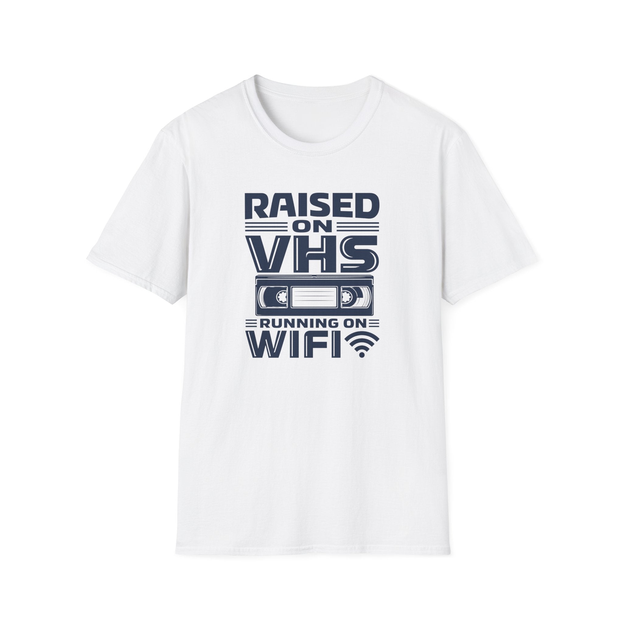 Raised on VHS Running on WiFi  T-Shirt