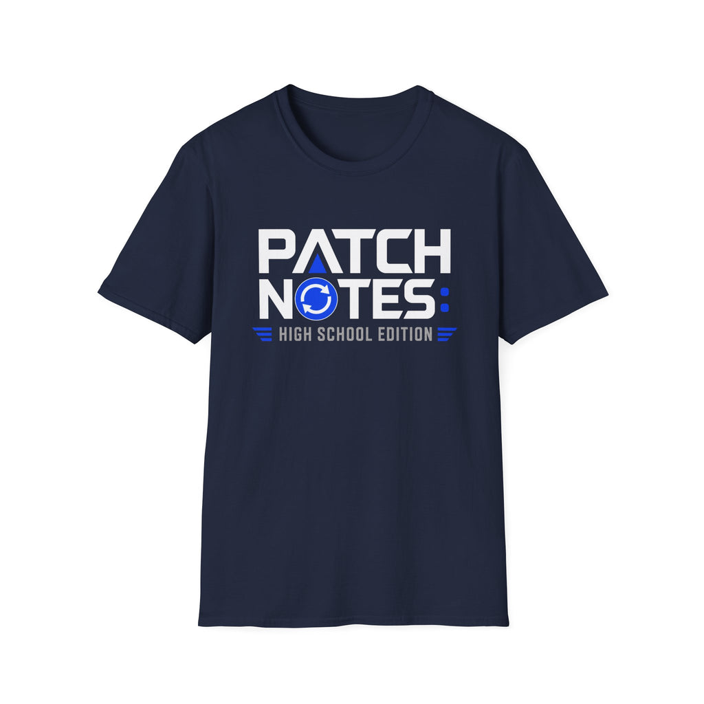 Patch Notes: High School Edition T-Shirt