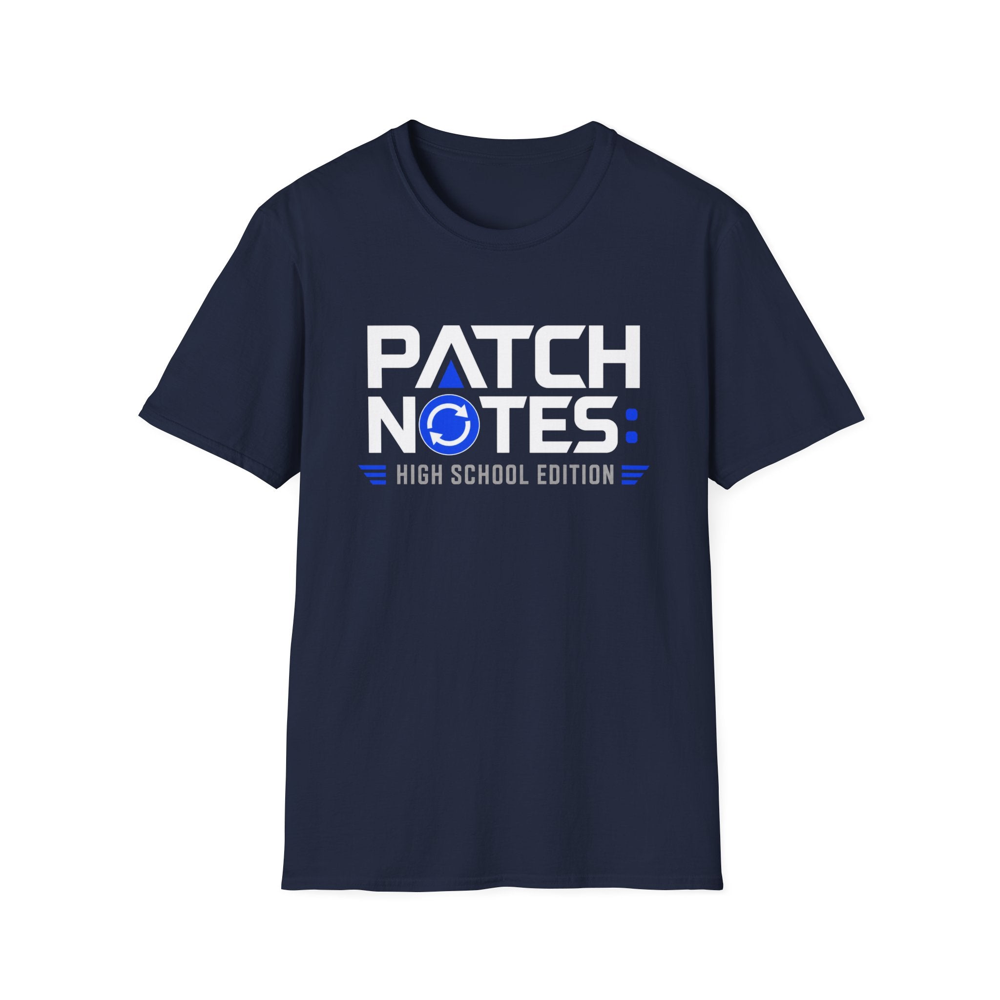 Patch Notes: High School Edition T-Shirt