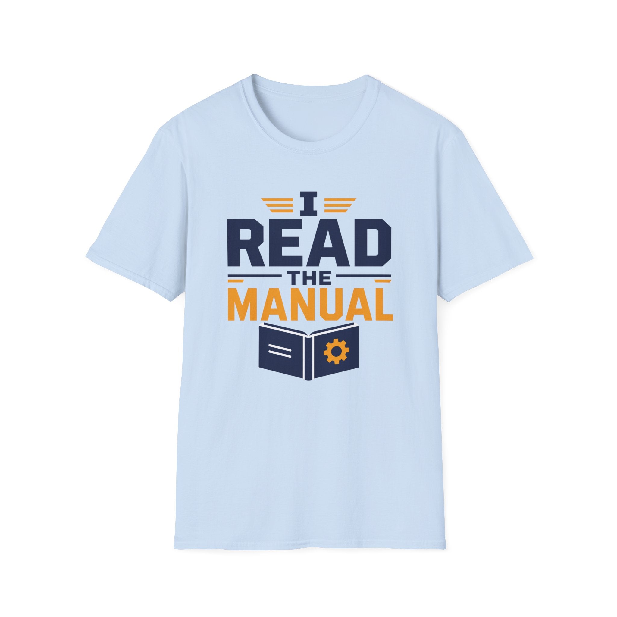 I Read The Manual T-Shirt
