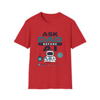 Ask Dad Before AI Retro Robot T-Shirt