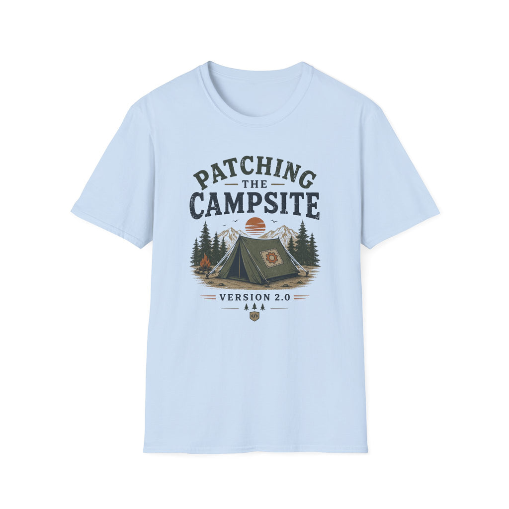 Patching the Campsite Version 2.0 T-Shirt