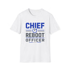 Chief Reboot Officer T‑Shirt