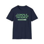 Compile Patience T-Shirt
