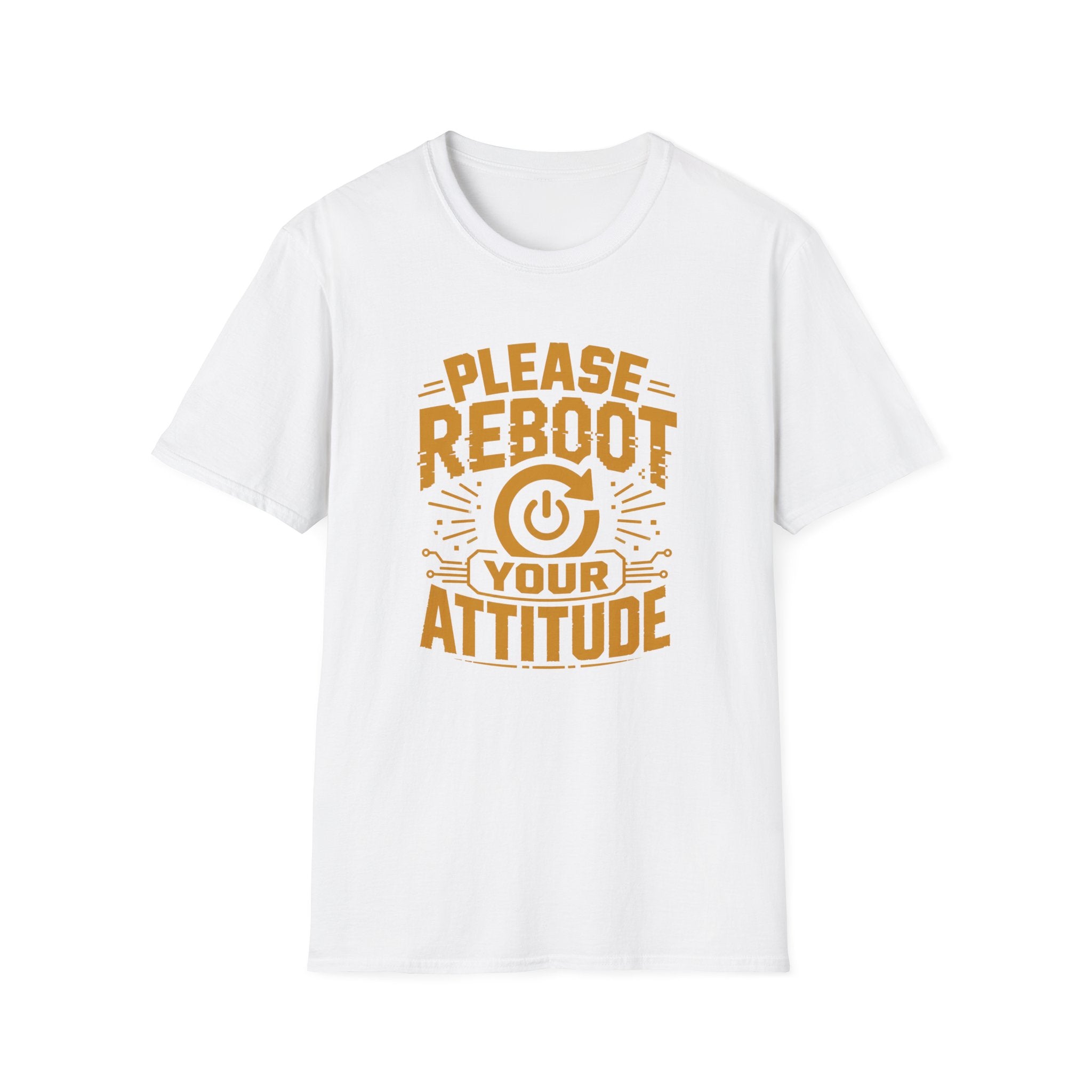 Please Reboot Your Attitude T-Shirt