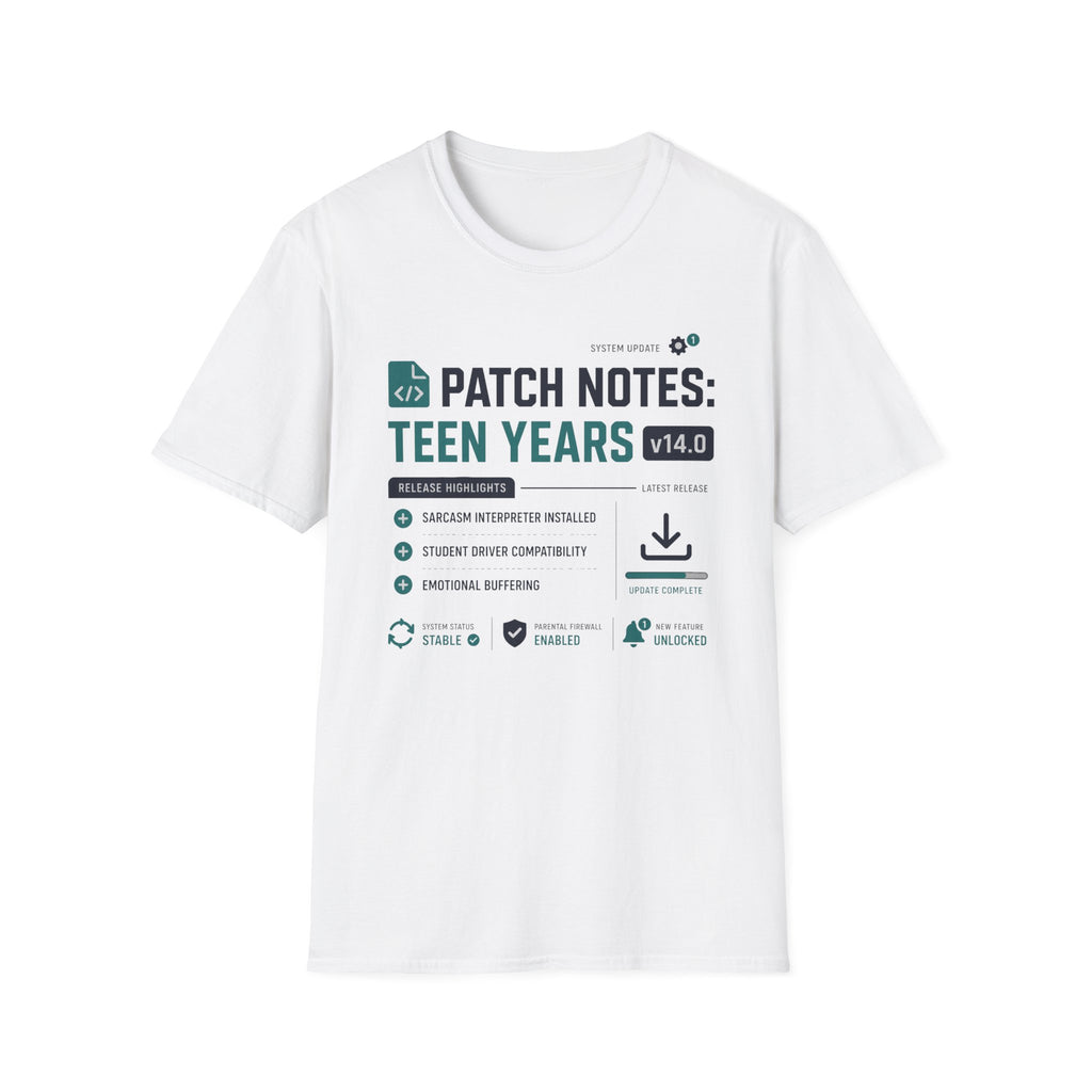 Patch Notes: Teen Years v14.0 T-Shirt