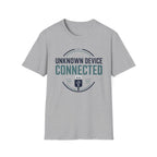 Unknown Device Connected T‑Shirt