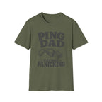 Ping Dad Before Panicking T-Shirt