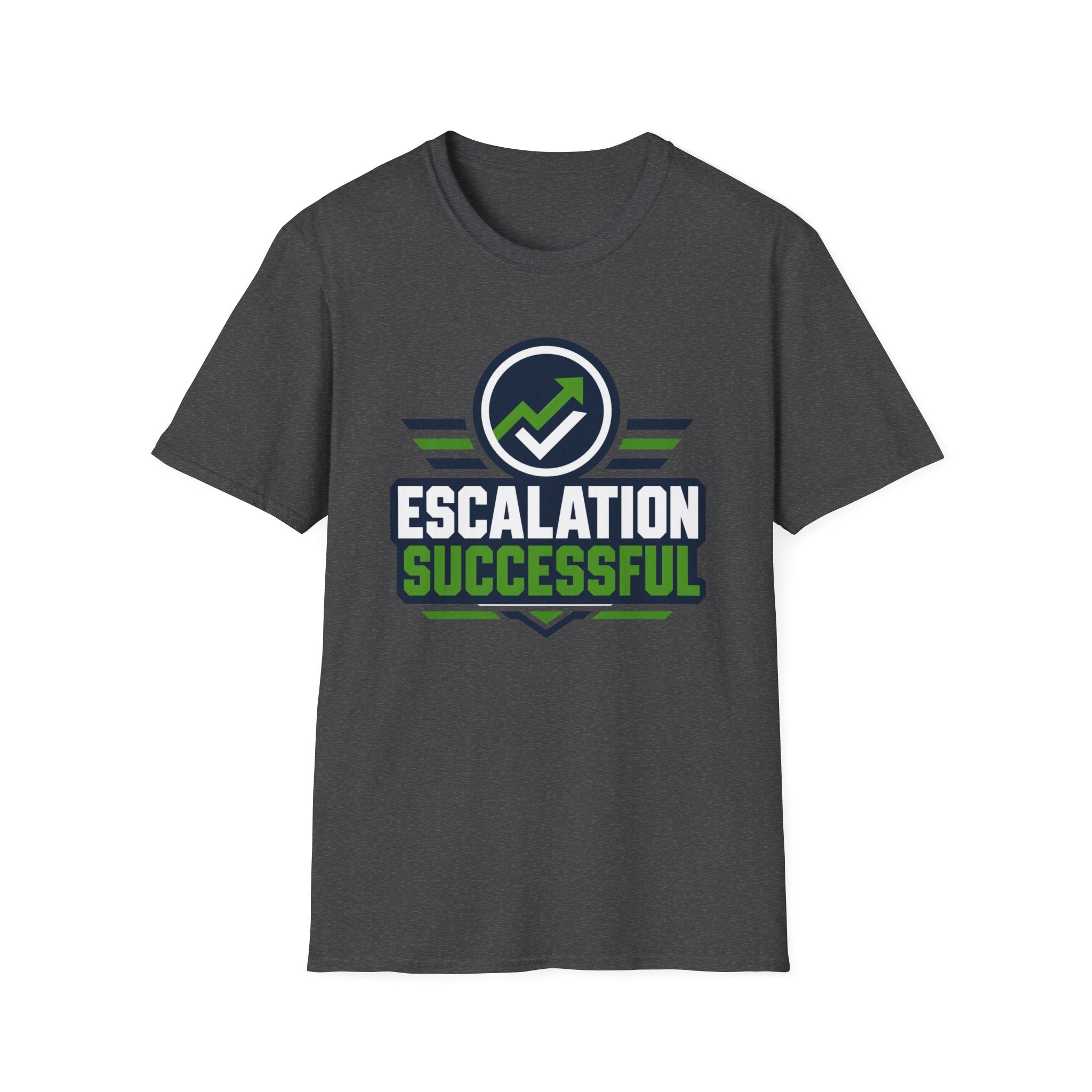 Escalation Successful T-Shirt
