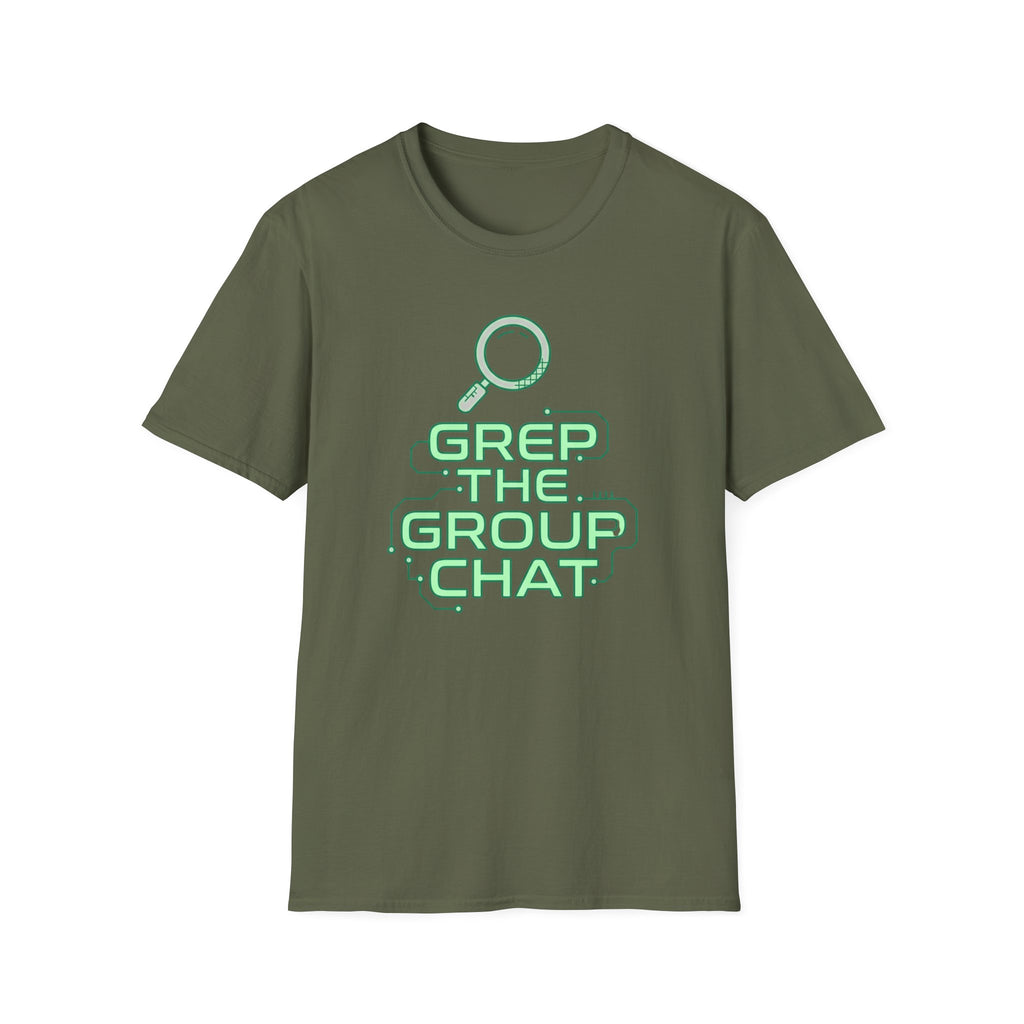 Grep The Group Chat T‑Shirt