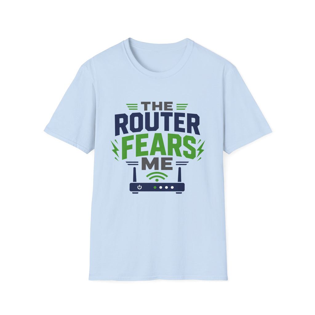 Router Fears Me T-Shirt