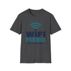 WiFi Fixed You're Welcome T-Shirt