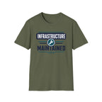 Infrastructure Maintained T-Shirt