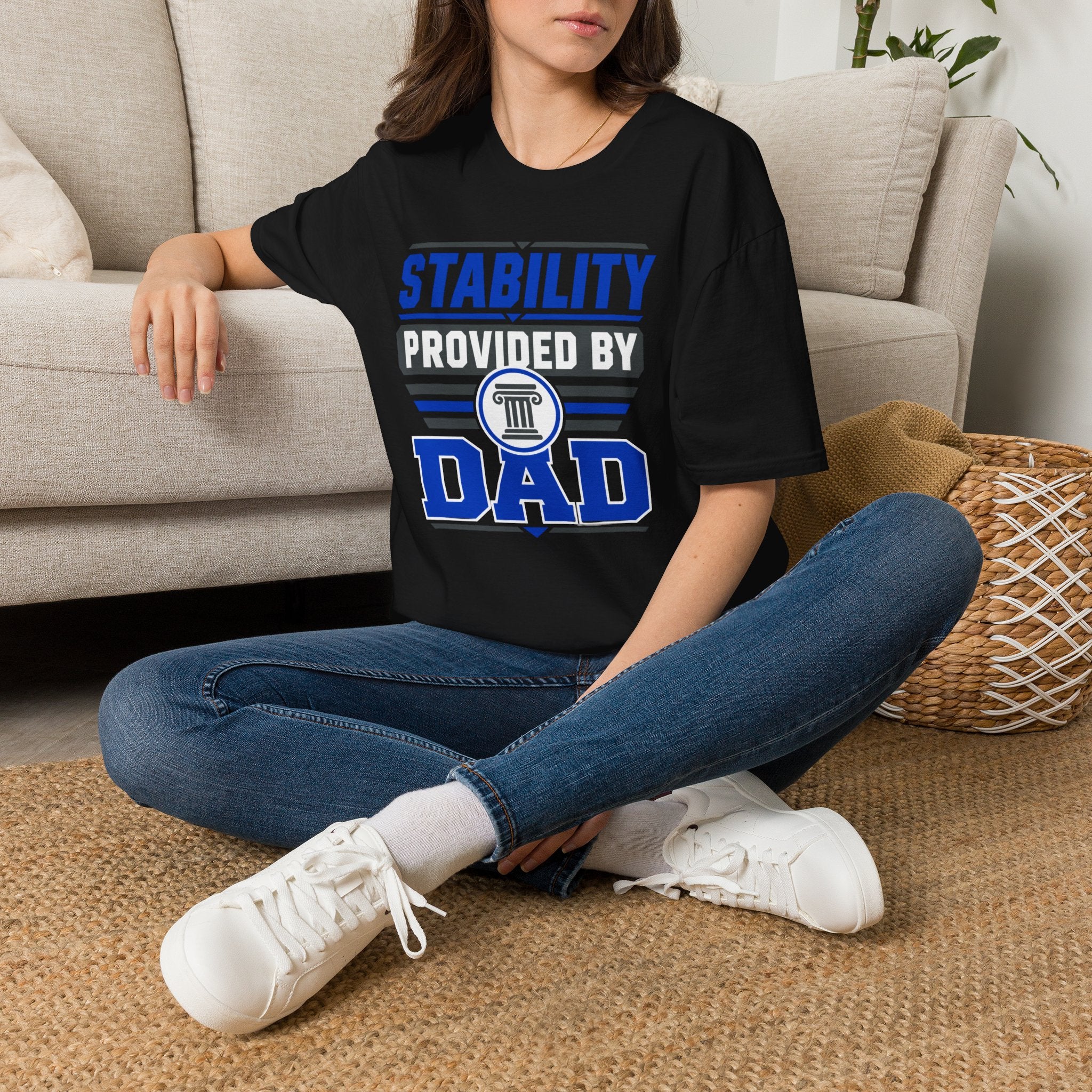 Stability Provided By Dad T-Shirt