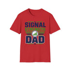 Signal Strength Dad T-Shirt