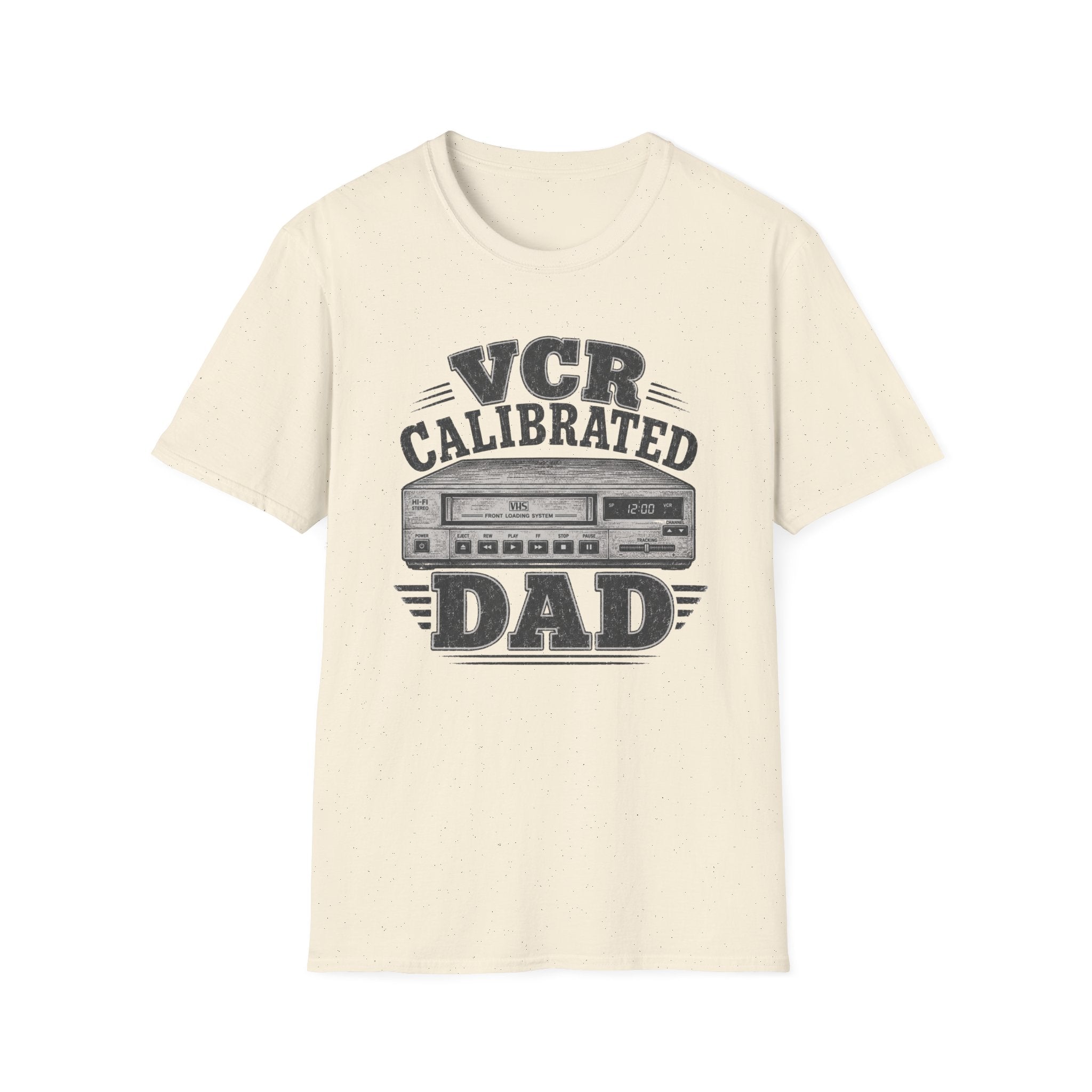 VCR Calibrated Dad T-Shirt