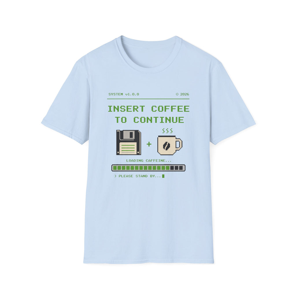 Insert Coffee to Continue Retro Pixel T‑Shirt
