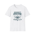 Dadbot Prime T-Shirt