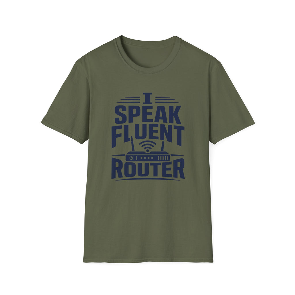 I Speak Fluent Router T-Shirt