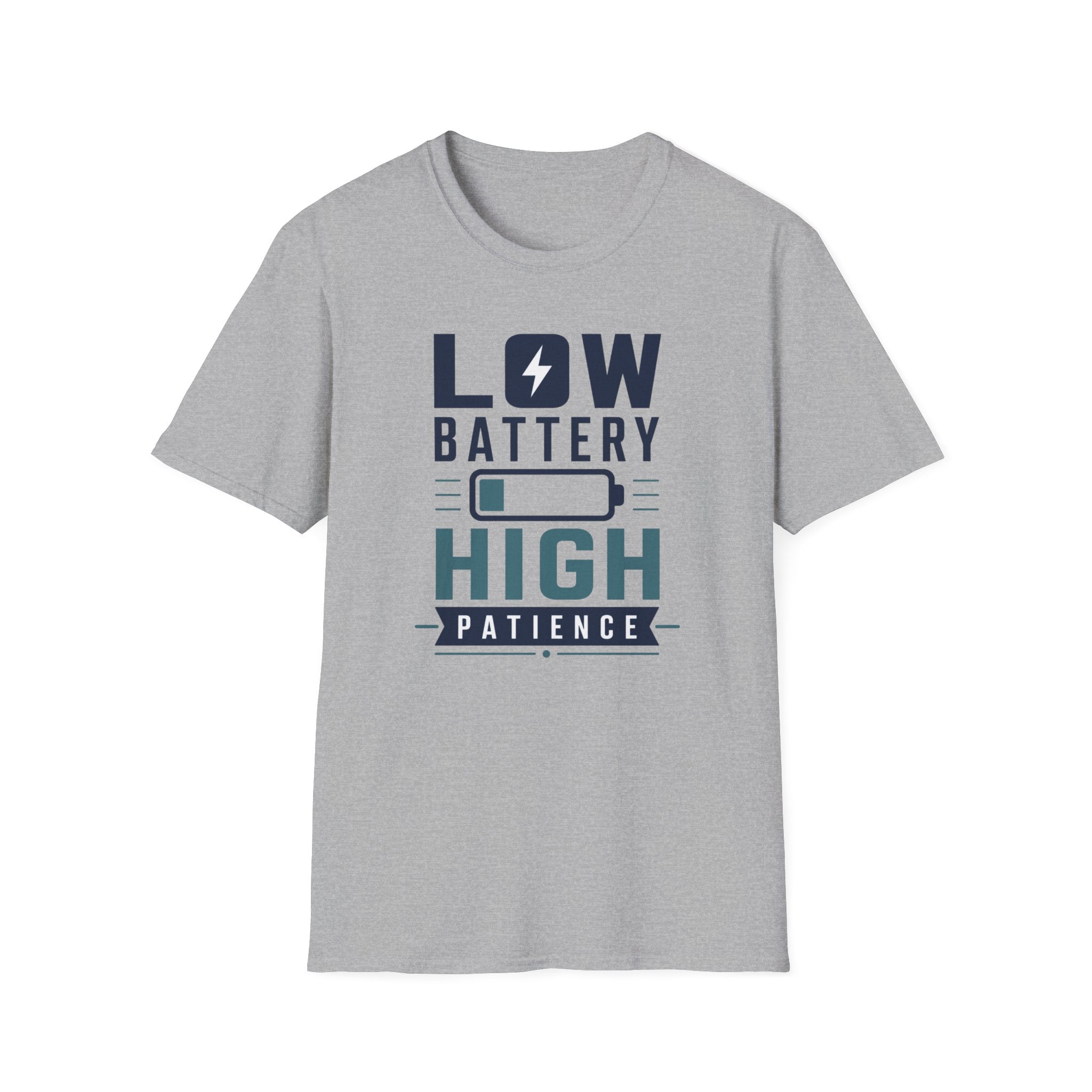 Low Battery High Patience T-Shirt