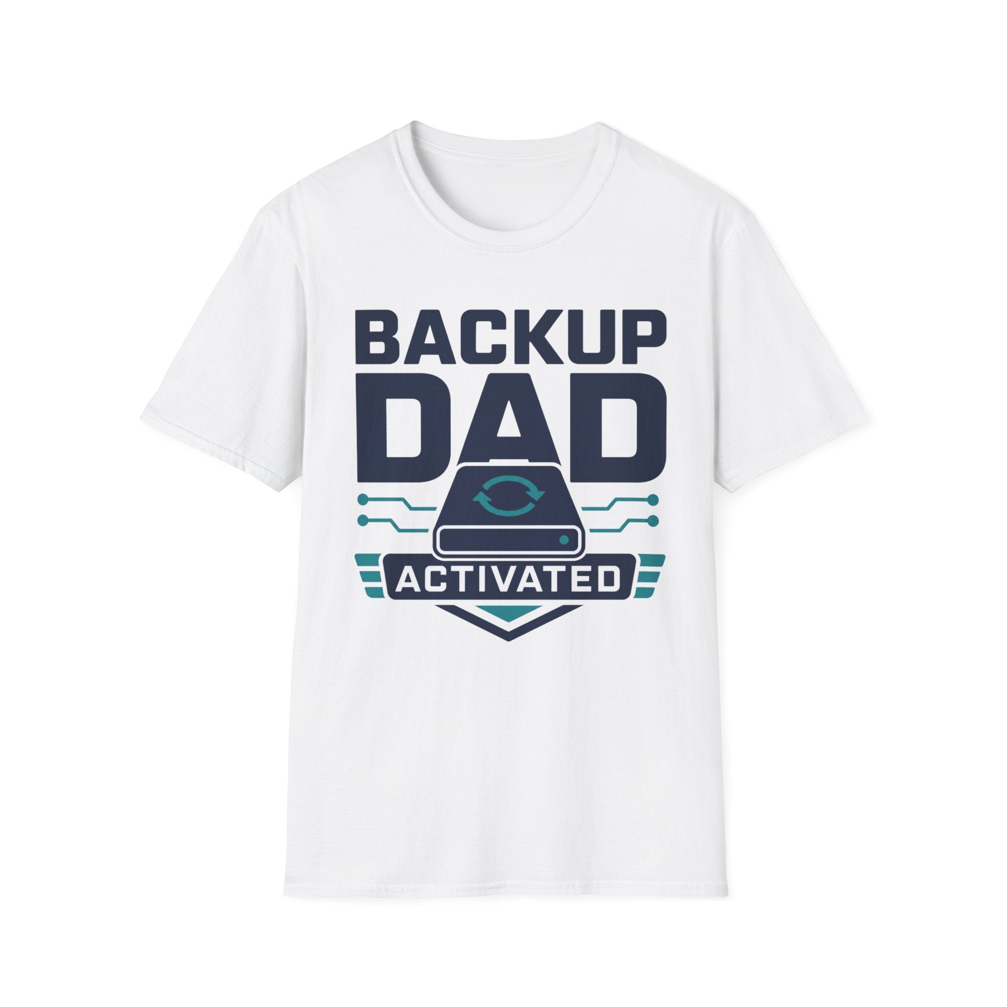 Backup Dad Activated T‑Shirt