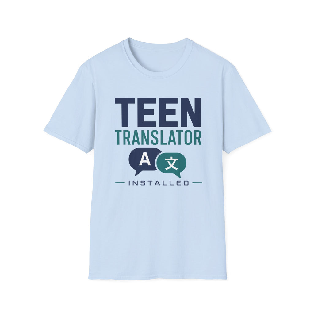 Teen Translator Installed T‑Shirt