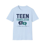Teen Translator Installed T‑Shirt