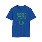 Insert Coffee To Continue Retro Gamer T-Shirt