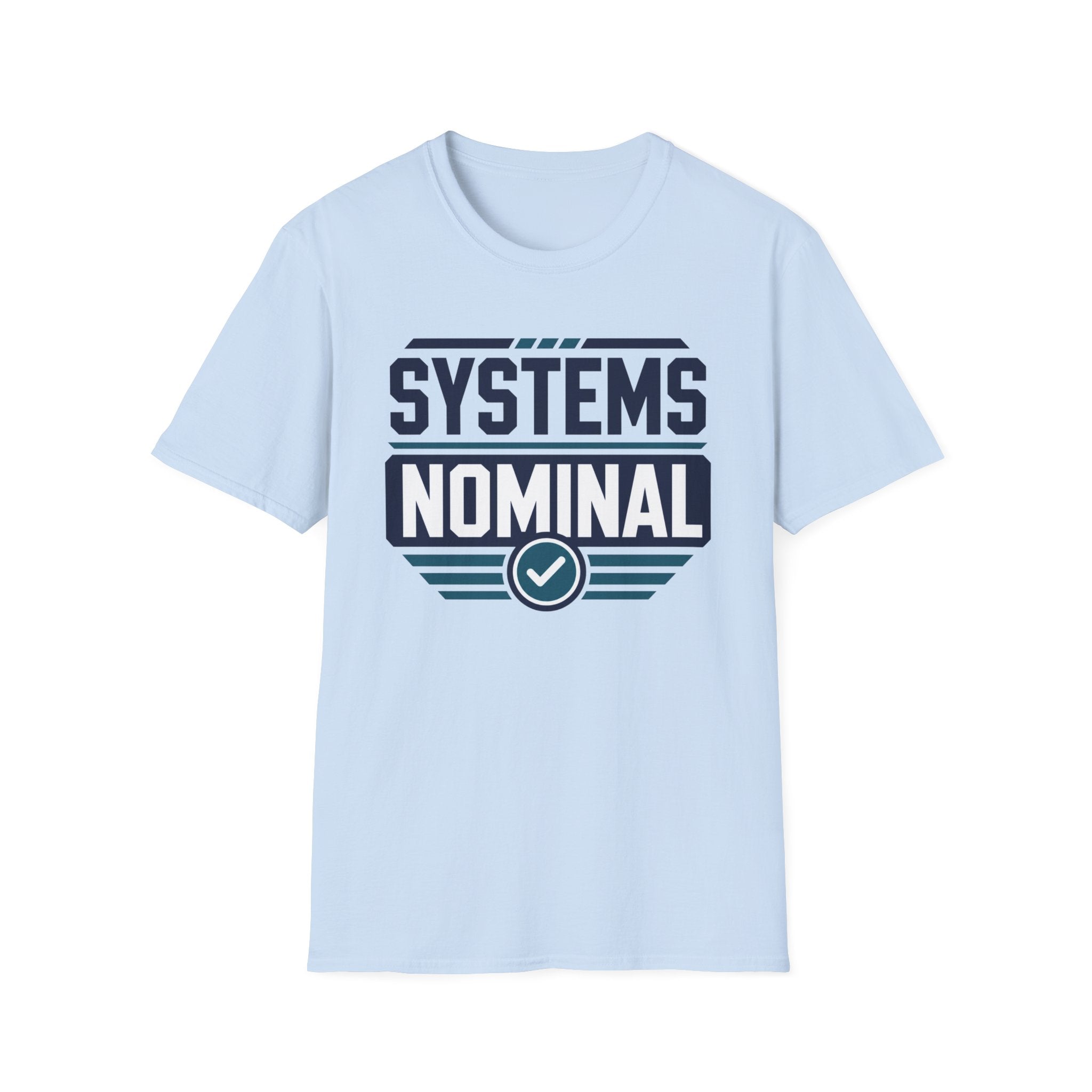 Systems Nominal T-Shirt