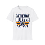 Patience Buffer Active T-Shirt