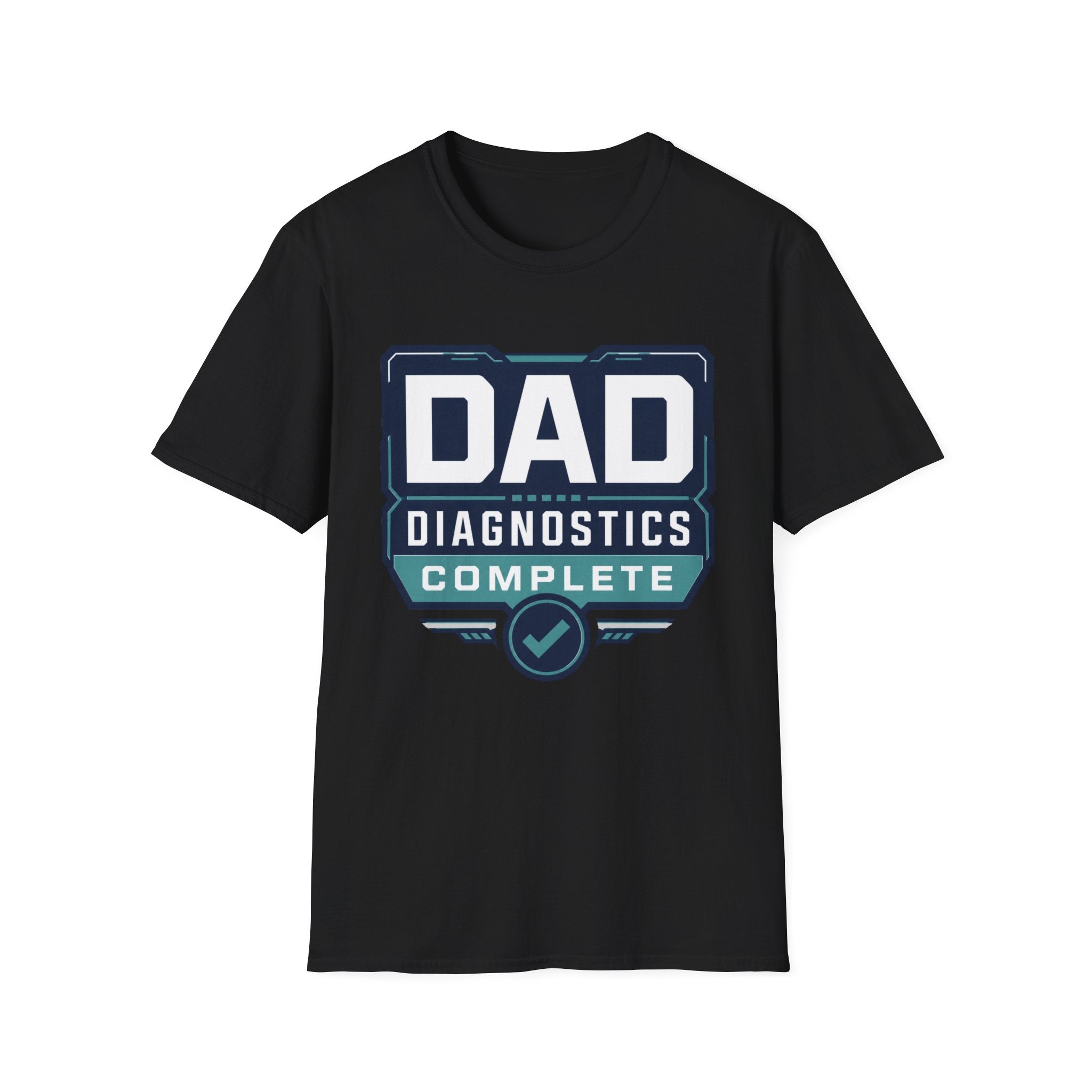 Dad Diagnostics Complete T-Shirt