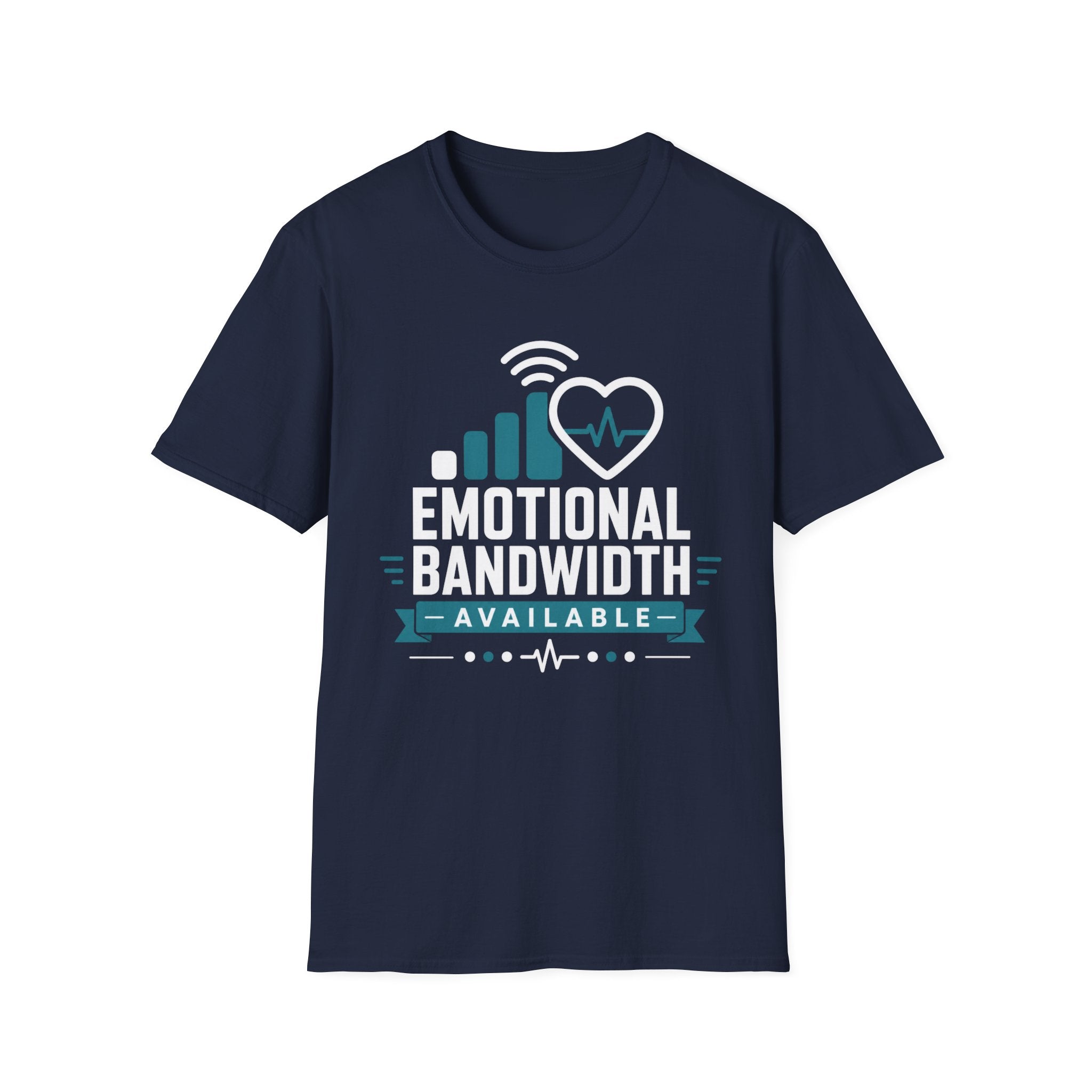 Emotional Bandwidth Available Basic T-Shirt