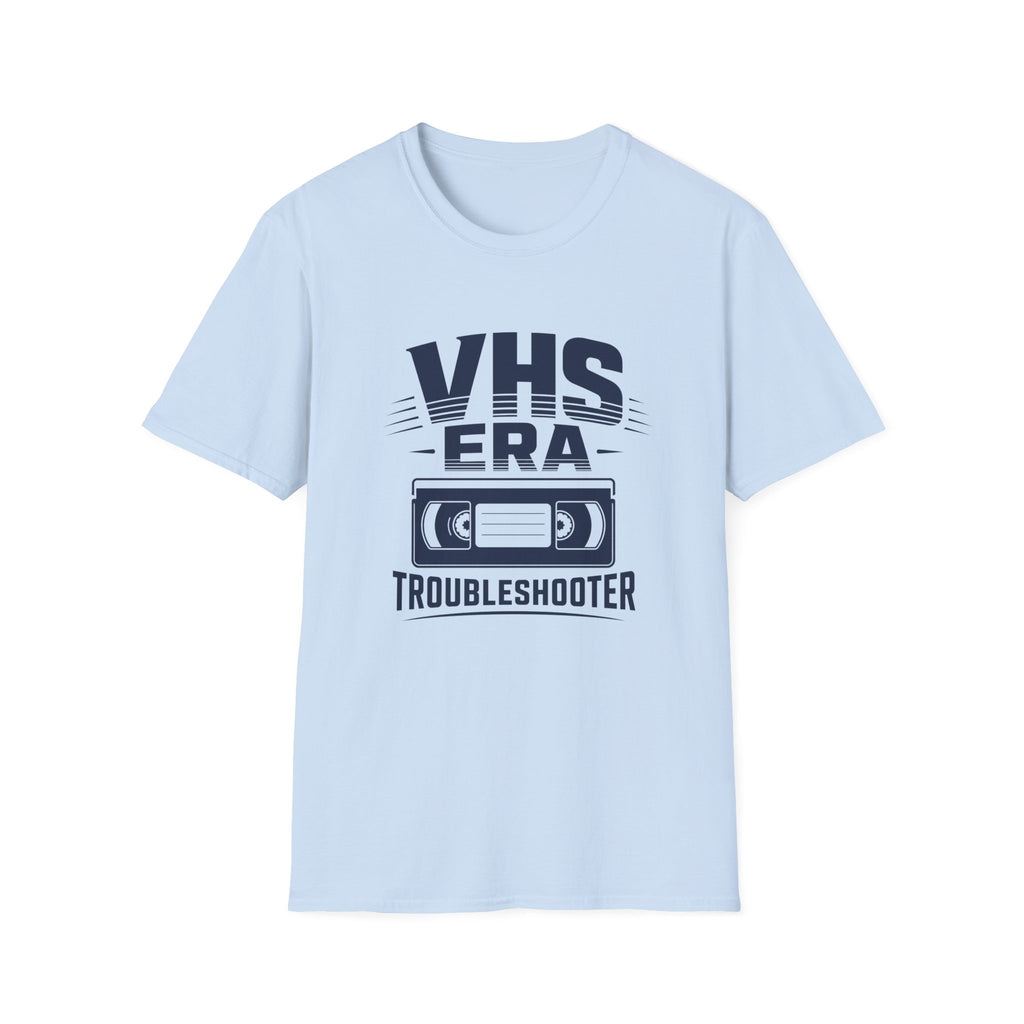 VHS Era Troubleshooter T-Shirt