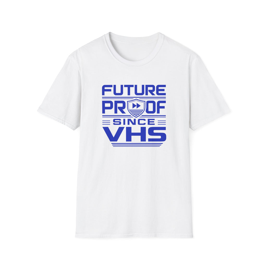 Future-Proof Since VHS T-Shirt